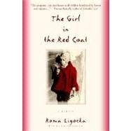 The Girl in the Red Coat by LIGOCKA, ROMAVON FINCKENSTEIN, IRIS, 9780385337403