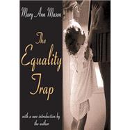 The Equality Trap by Mason,Mary Ann, 9780765807403