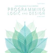 Java Programs for Programming Logic and Design by Smith, Jo Ann, 9781285867403