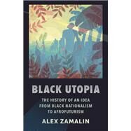 Black Utopia by Zamalin, Alex, 9780231187404