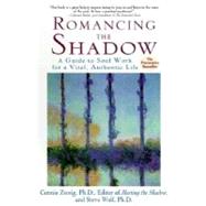 Romancing the Shadow by ZWEIG, CONNIEWOLF, STEVEN, 9780345417404