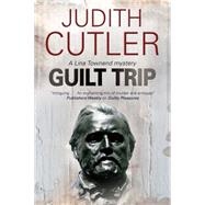Guilt Trip by Cutler, Judith, 9780727897404