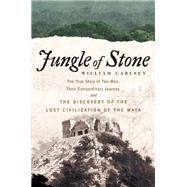 Jungle of Stone by Carlsen, William, 9780062407405