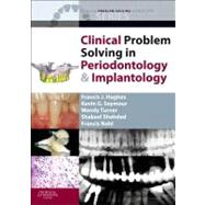 Clinical Problem Solving in Periodontology and Implantology by Hughes, Francis J., 9780702037405
