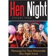 Hen Night by Ford, Tiffany, 9781502957405