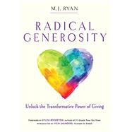Radical Generosity by Ryan, M. J.; Boorstein, Sylvia; Saunders, Vicki, 9781573247405