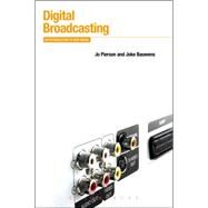 Digital Broadcasting An Introduction to New Media by Pierson, Jo; Bauwens, Joke, 9781847887405