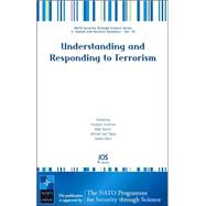 Understanding and Responding to Terrorism by Durmaz, Huseyin; Sevinc, Bilal; Yayla, Ahmet Sait; Ekici, Siddik, 9781586037406