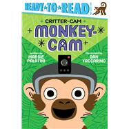 Monkey-Cam Ready-to-Read Pre-Level 1 by Palatini, Margie; Yaccarino, Dan, 9781665927406