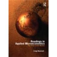 Readings in Applied Microeconomics: The Power of the Market by Newmark; Craig, 9780415777407