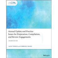 Annual Update and Practice Issues for Preparation, Compilation, and Review Engagements by Parker, Hugh; Burke, Kimberly, 9781119737407