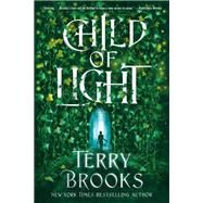 Child of Light by Brooks, Terry, 9780593357408