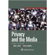 Privacy and the Media by Solove, Daniel J.; Schwartz, Paul M., 9781454897408