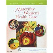 Maternity & Women's Health Care by Lowdermilk, Deitra Leonard, Ph.d.; Perry, Shannon E., RN, Ph.D.; Cashion, Kitty, RN; Alden, Kathryn Rhodes, RN, 9780323377409