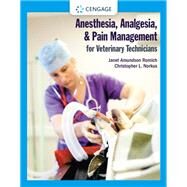 Anesthesia, Analgesia, and Pain Management for Veterinary Technicians by Romich, Janet, 9781285737409