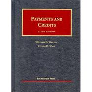 Negotiable Instruments, Payments and Credits by Warren, William D.; Walt, Steven D., 9781587787409