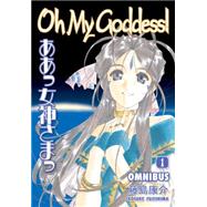 Oh My Goddess! Omnibus Volume 1 by Fujishima, Kosuke, 9781616557409
