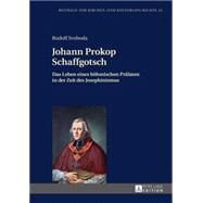 Johann Prokop Schaffgotsch by Svoboda, Rudolf, 9783631657409