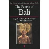 The People of Bali by Hobart, Angela; Ramseyer, Urs; Leemann, Albert, 9780631227410