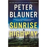 Sunrise Highway by Blauner, Peter, 9781250117410