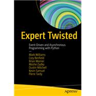 Expert Twisted by Williams, Mark; Benfield, Cory; Warner, Brian; Zadka, Moshe; Mitchell, Dustin, 9781484237410