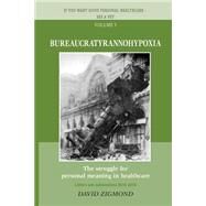 Bureaucratyrannohypoxia by Zigmond, David, 9781515087410