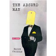 The Absurd Man Poems by Jackson, Major, 9780393867411