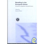 Retailing in the European Union by Howe,Stewart, 9780415257411