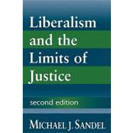 Liberalism and the Limits of Justice by Michael J. Sandel, 9780521567411