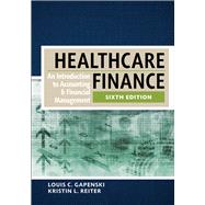 Healthcare Finance: An Introduction to Accounting and Financial Management by Gapenski, Louis C., 9781567937411