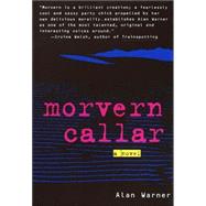 Morvern Callar by WARNER, ALAN, 9780385487412