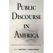 Public Discourse in America by Rodin, Judith, 9780812237412