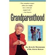 Grandparenthood by Westheimer,Dr. Ruth, 9780415927413