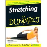 Stretching For Dummies by Chabut, LaReine; Lewis, Madeleine, 9780470067413