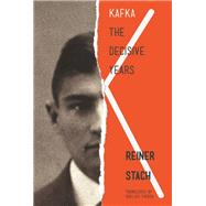 Kafka by Stach, Reiner; Frisch, Shelley, 9780691147413