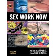 Sex Work Now by O'Neill; Maggie, 9781138177413