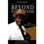 Beyond Expectations by Karume, Njenga; Wa Gethoi, Mutu, 9789966257413