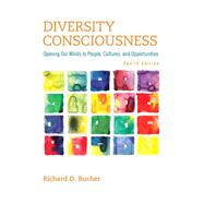 Diversity Consciousness by Richard D. Bucher, 9780321937414