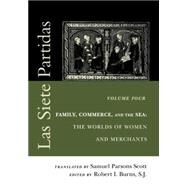 Las Siete Partidas by Scott, Samuel Parsons; Burns, Robert I.; Alfonso, 9780812217414