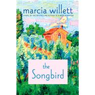 The Songbird by Willett, Marcia, 9781250177414