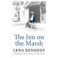 The Inn on the Marsh by Kennedy, Lena, 9781444767414