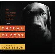 The Dharma of Dogs by Simon, Tami, 9781622037414