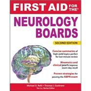 First Aid for the Neurology Boards, 2nd Edition by Rafii, Michael; Cochrane, Thomas, 9780071837415