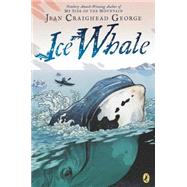 Ice Whale by George, Jean Craighead; Hendrix, John, 9780142427415