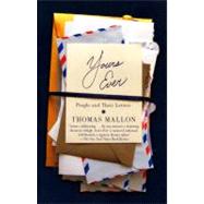Yours Ever People and Their Letters by Mallon, Thomas, 9780307477415