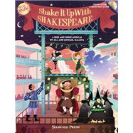 Shake It Up With Shakespeare by Gallina, Jill (COP); Gallina, Michael (COP), 9781495007415