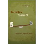 In Justice, Inaccord by Ries, Shauna; Harter, Susan; Taylor, Alison; Cloke, Ken, 9781621417415