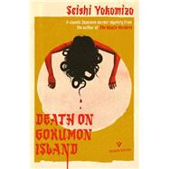 Death on Gokumon Island by Yokomizo, Seishi; Kawai, Louise Heal, 9781782277415