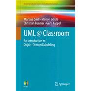 Uml @ Classroom by Seidl, Martina; Scholz, Marion; Huemer, Christian; Kappel, Gerti, 9783319127415
