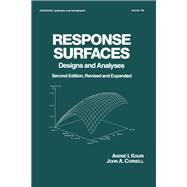 Response Surfaces: Designs and Analyses: Second Edition by Khuri; Andre I., 9780824797416